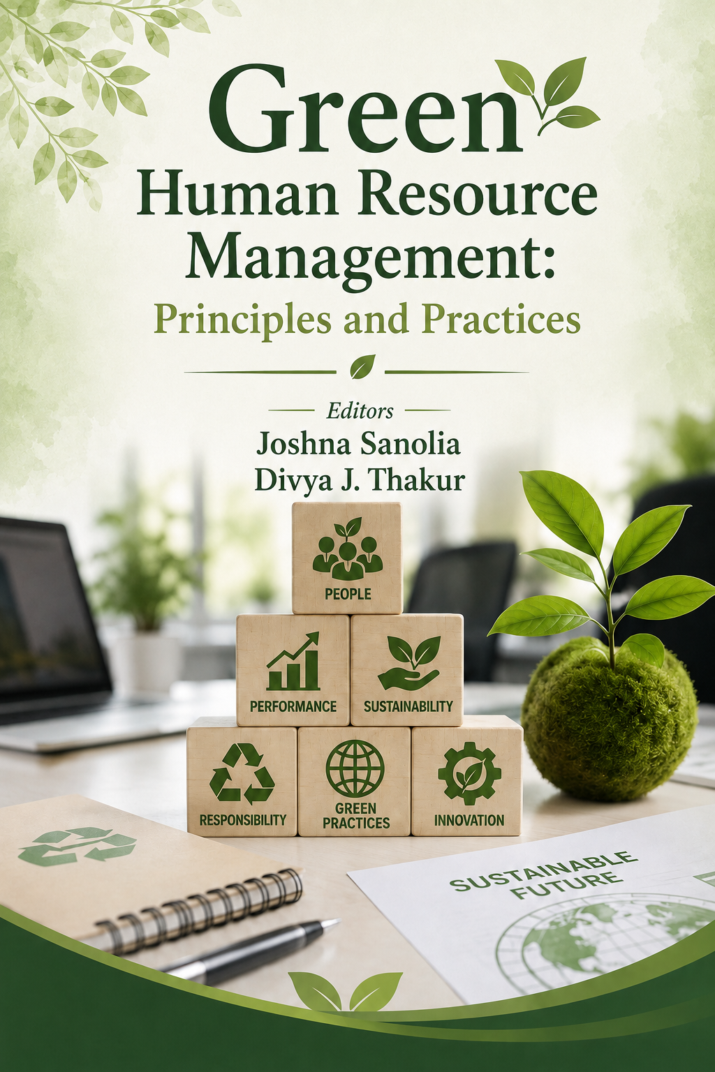 Green Human Resource Management: Principles and Practices